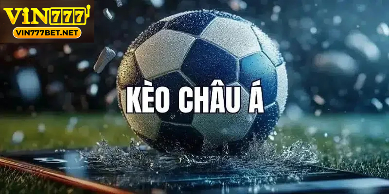 Hiểu Rõ Kèo Châu Á Trong Cá Cược Bóng Đá Chuyên Nghiệp Kèo châu Á phổ biến nhờ cách chơi đơn giản và dễ tiếp cận